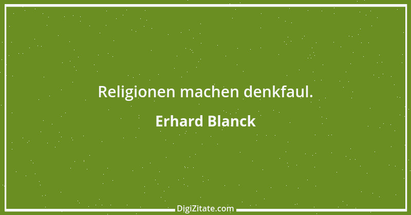 Zitat von Erhard Blanck 1521