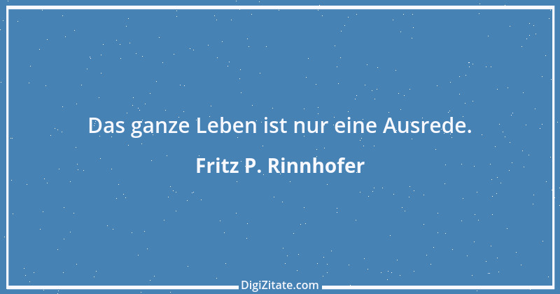 Zitat von Fritz P. Rinnhofer 213