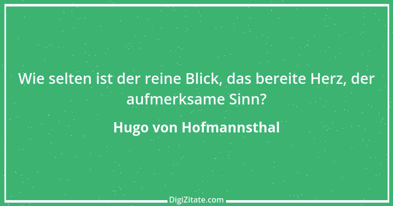 Zitat von Hugo von Hofmannsthal 105