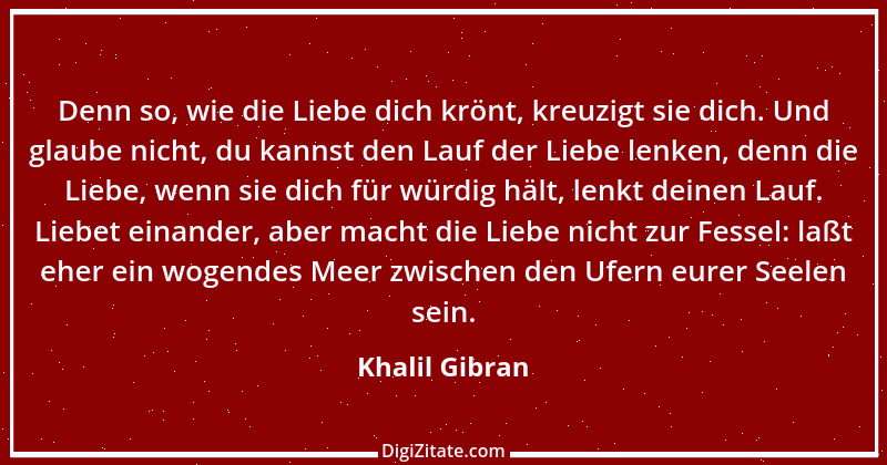 Zitat von Khalil Gibran 136