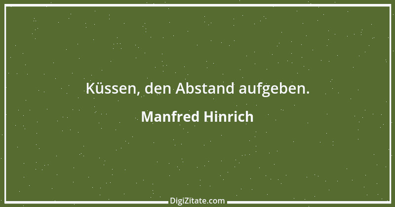 Zitat von Manfred Hinrich 140