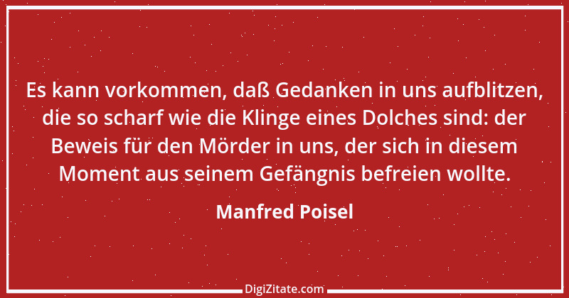 Zitat von Manfred Poisel 53