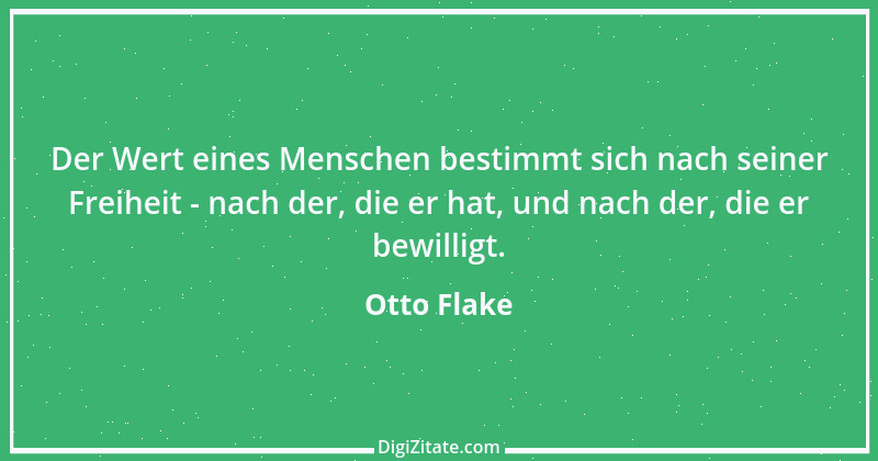 Zitat von Otto Flake 6