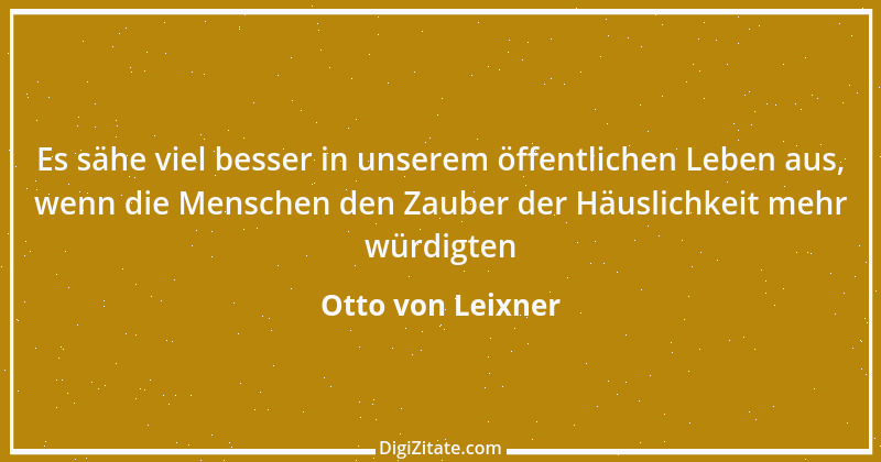 Zitat von Otto von Leixner 265