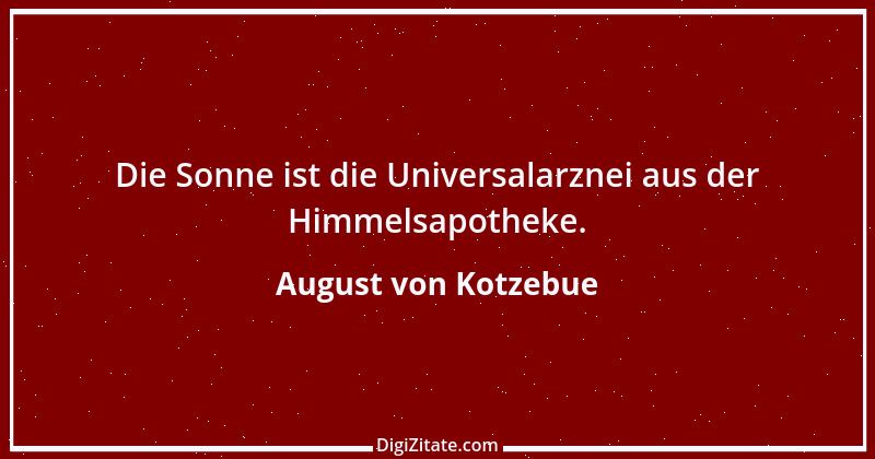 Zitat von August von Kotzebue 23