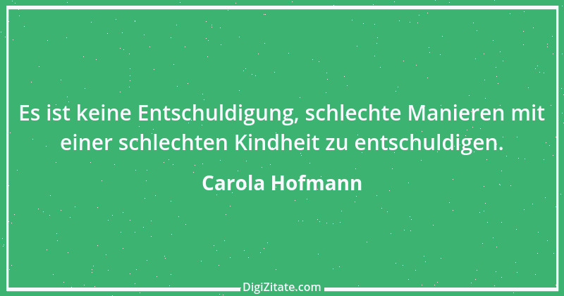 Zitat von Carola Hofmann 4