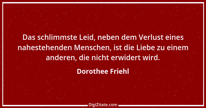 Zitat von Dorothee Friehl 18