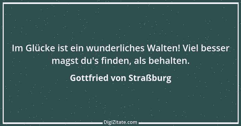 Zitat von Gottfried von Straßburg 10