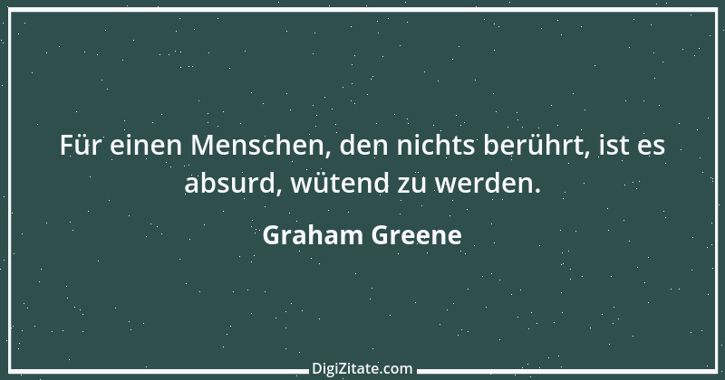 Zitat von Graham Greene 43