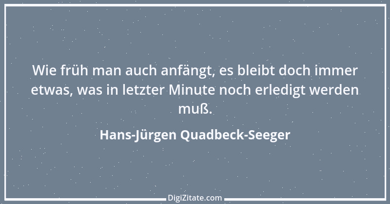 Zitat von Hans-Jürgen Quadbeck-Seeger 595