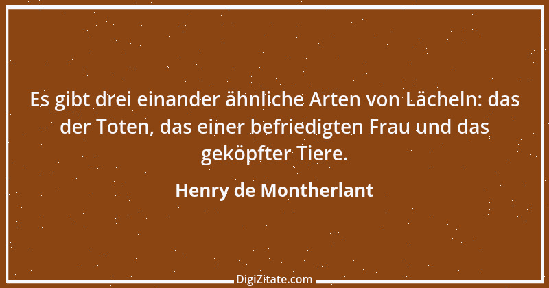 Zitat von Henry de Montherlant 20