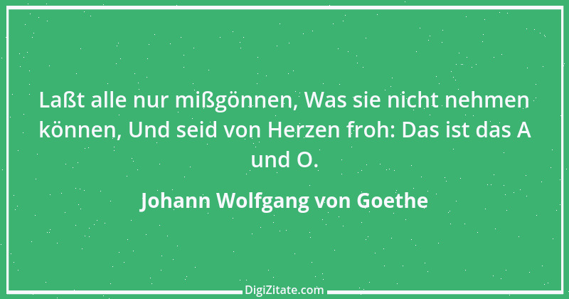 Zitat von Johann Wolfgang von Goethe 1967