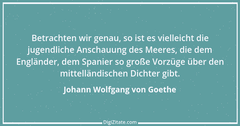 Zitat von Johann Wolfgang von Goethe 967