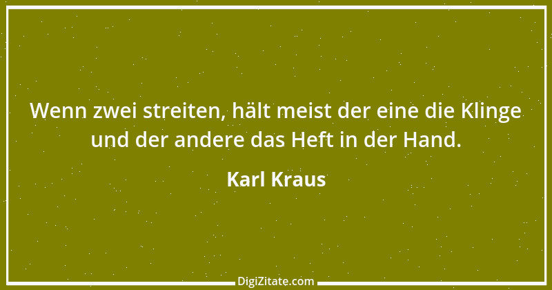 Zitat von Karl Kraus 726