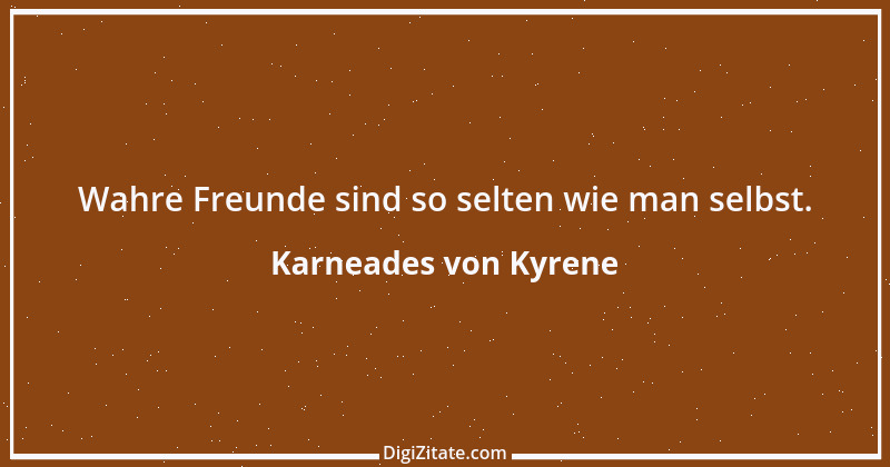 Zitat von Karneades von Kyrene 9