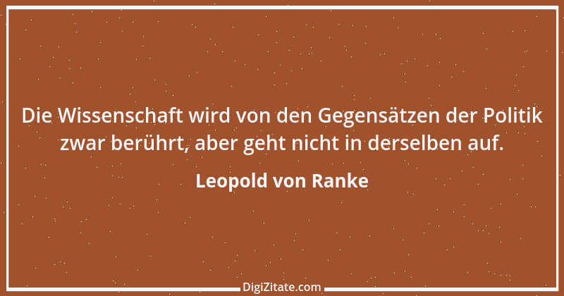 Zitat von Leopold von Ranke 11