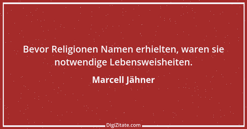 Zitat von Marcell Jähner 10