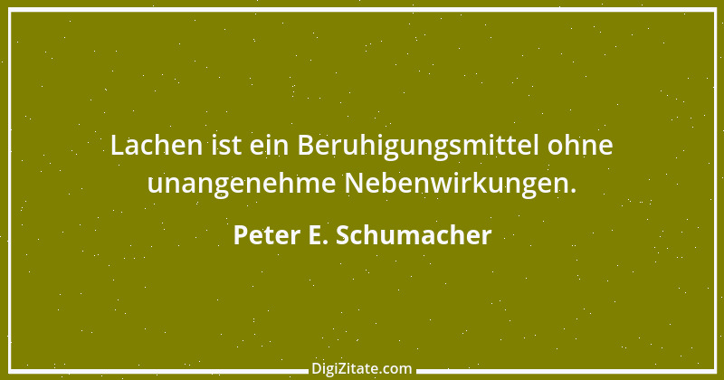 Zitat von Peter E. Schumacher 772