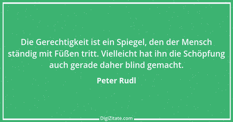 Zitat von Peter Rudl 241