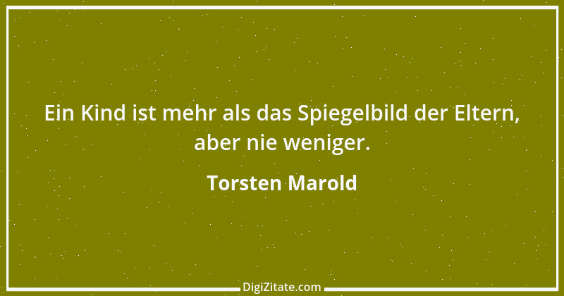 Zitat von Torsten Marold 145