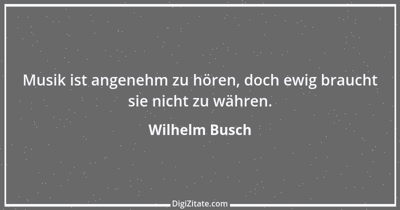 Zitat von Wilhelm Busch 519