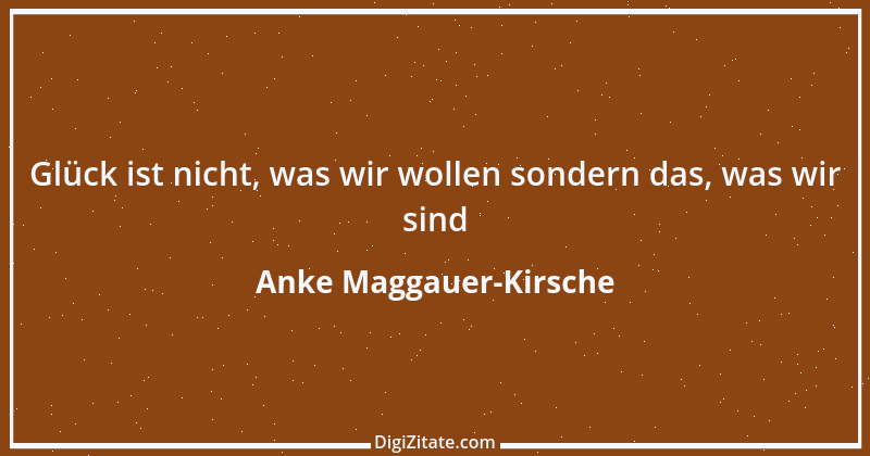 Zitat von Anke Maggauer-Kirsche 265