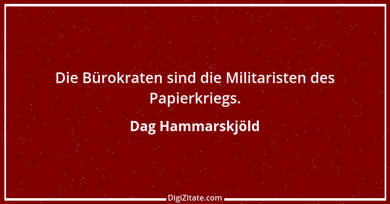 Zitat von Dag Hammarskjöld 4