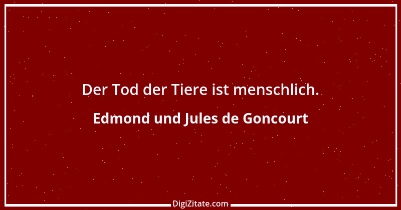 Zitat von Edmond und Jules de Goncourt 59