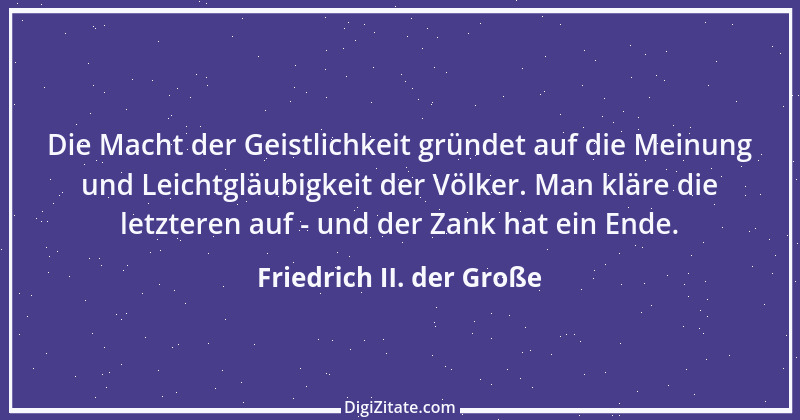 Zitat von Friedrich II. der Große 120