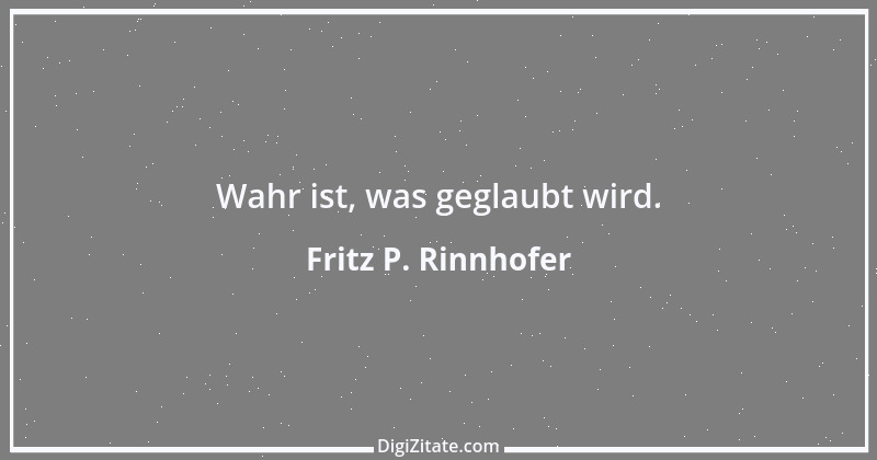 Zitat von Fritz P. Rinnhofer 215