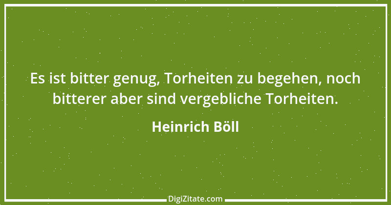 Zitat von Heinrich Böll 28