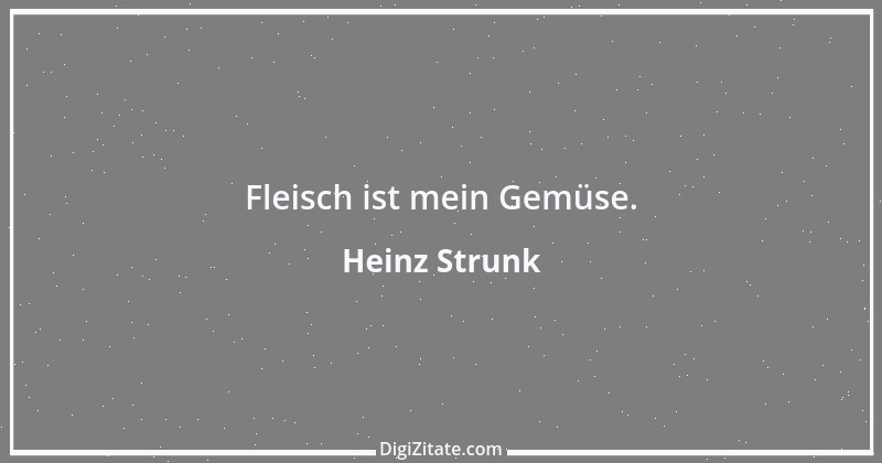 Zitat von Heinz Strunk 4