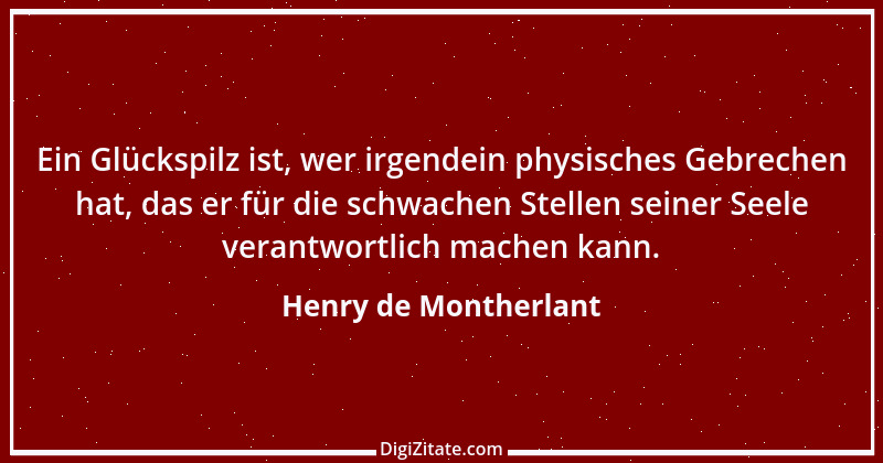 Zitat von Henry de Montherlant 21