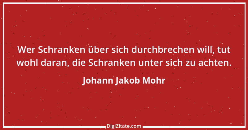 Zitat von Johann Jakob Mohr 2