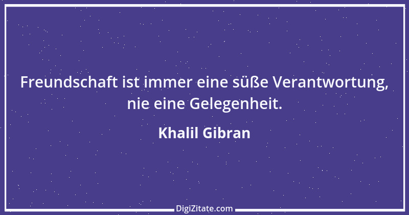 Zitat von Khalil Gibran 138