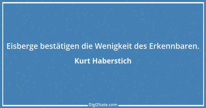 Zitat von Kurt Haberstich 171