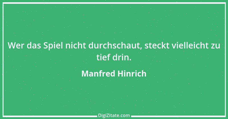 Zitat von Manfred Hinrich 2142