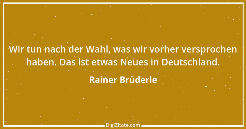 Zitat von Rainer Brüderle 14