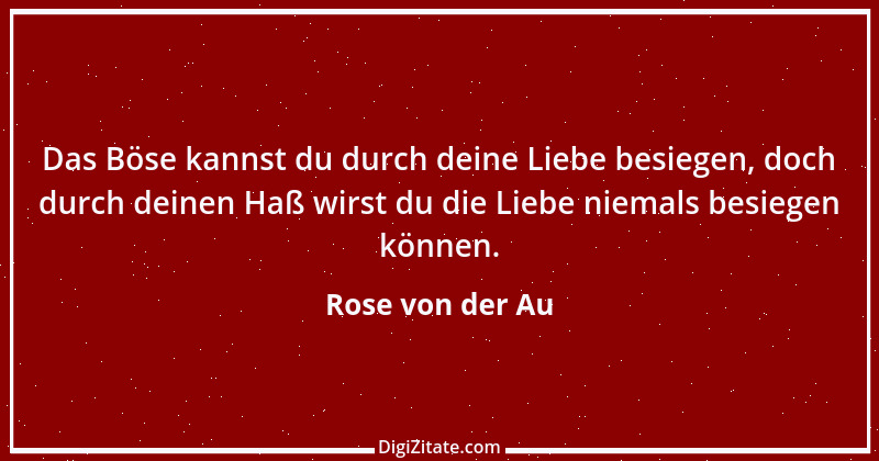 Zitat von Rose von der Au 26