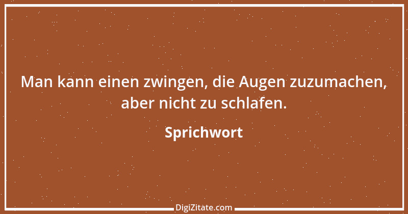 Zitat von Sprichwort 9960