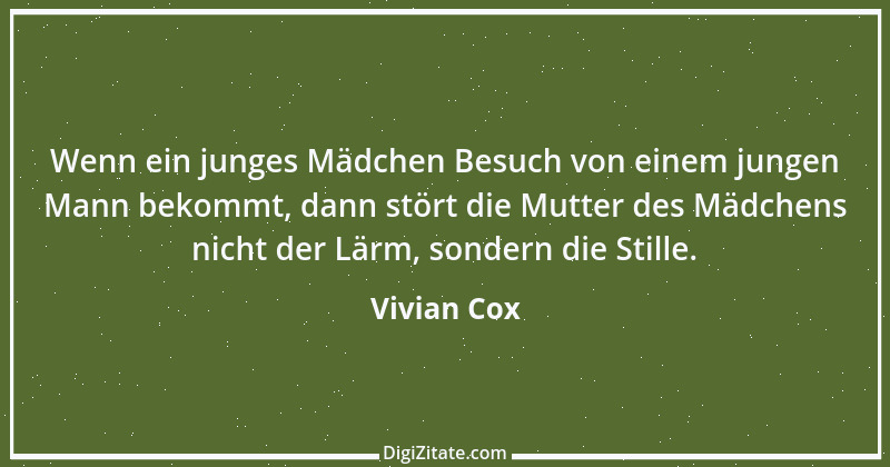 Zitat von Vivian Cox 1