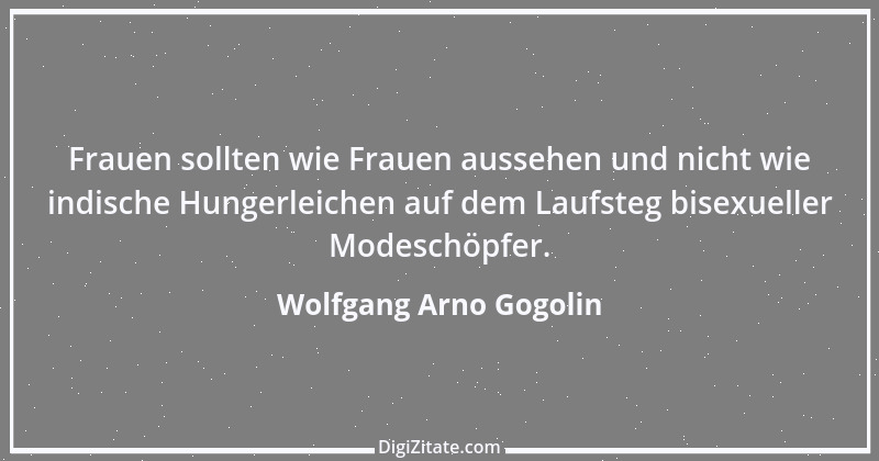 Zitat von Wolfgang Arno Gogolin 17