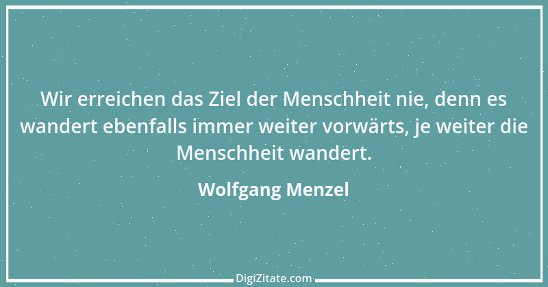 Zitat von Wolfgang Menzel 13