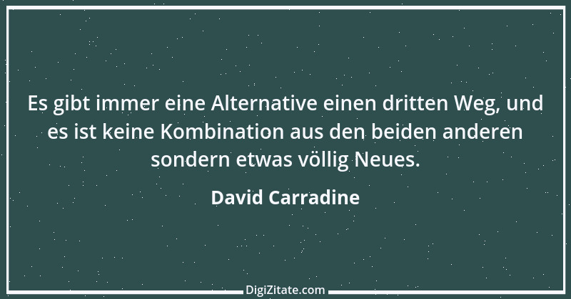 Zitat von David Carradine 3