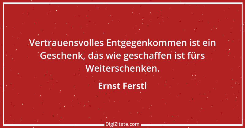 Zitat von Ernst Ferstl 410