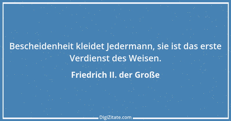 Zitat von Friedrich II. der Große 121