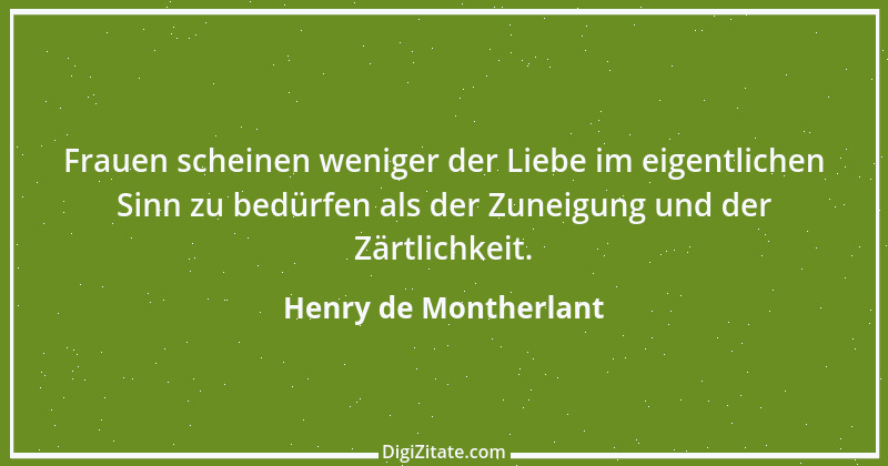 Zitat von Henry de Montherlant 22