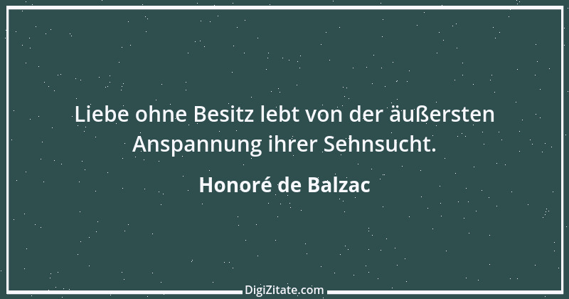 Zitat von Honoré de Balzac 98