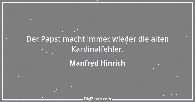 Zitat von Manfred Hinrich 143