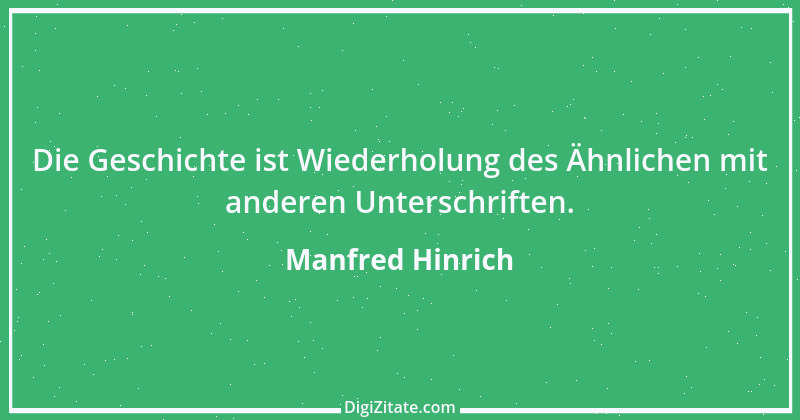 Zitat von Manfred Hinrich 3143